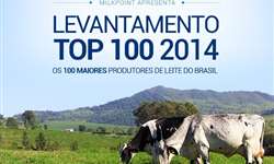 Top 100 MilkPoint 2014: Maiores produtores crescem quase 10%