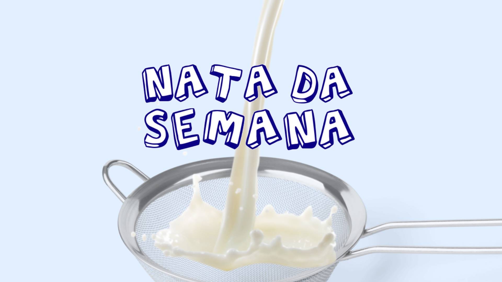 Nata da Semana: os conteúdos mais importantes para você se atualizar (22/07)