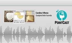 [PointCast#06]: Carolina Vilhena, a queijaria Belafazenda e os queijos fermentados com kefir