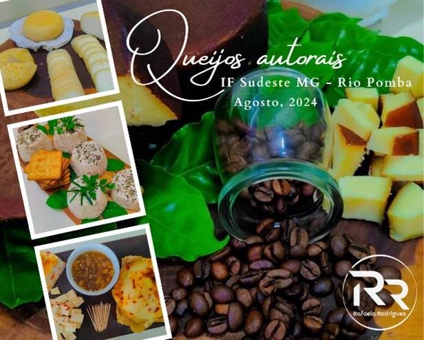 Queijos autorais desenvolvidos por alunos do curso de Ciência e Tecnologia de Alimentos e Laticínios,