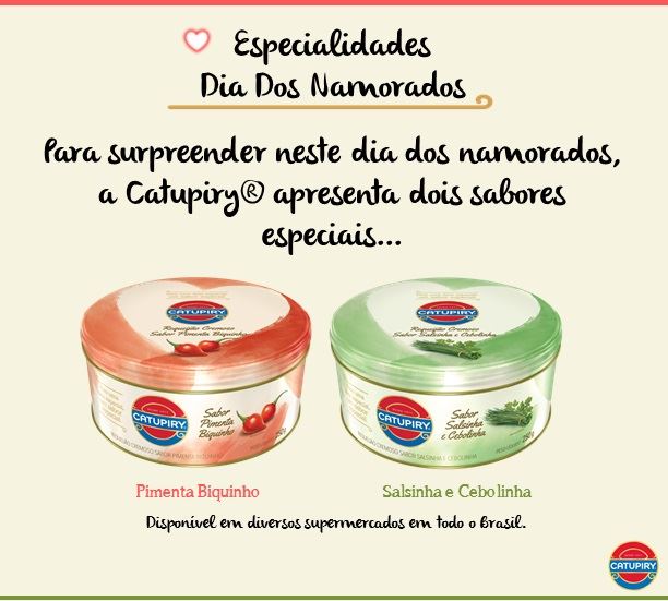 catupiry - lançamento de dia dos namorados