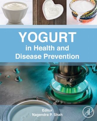 Yogurt in Health and Disease Prevention