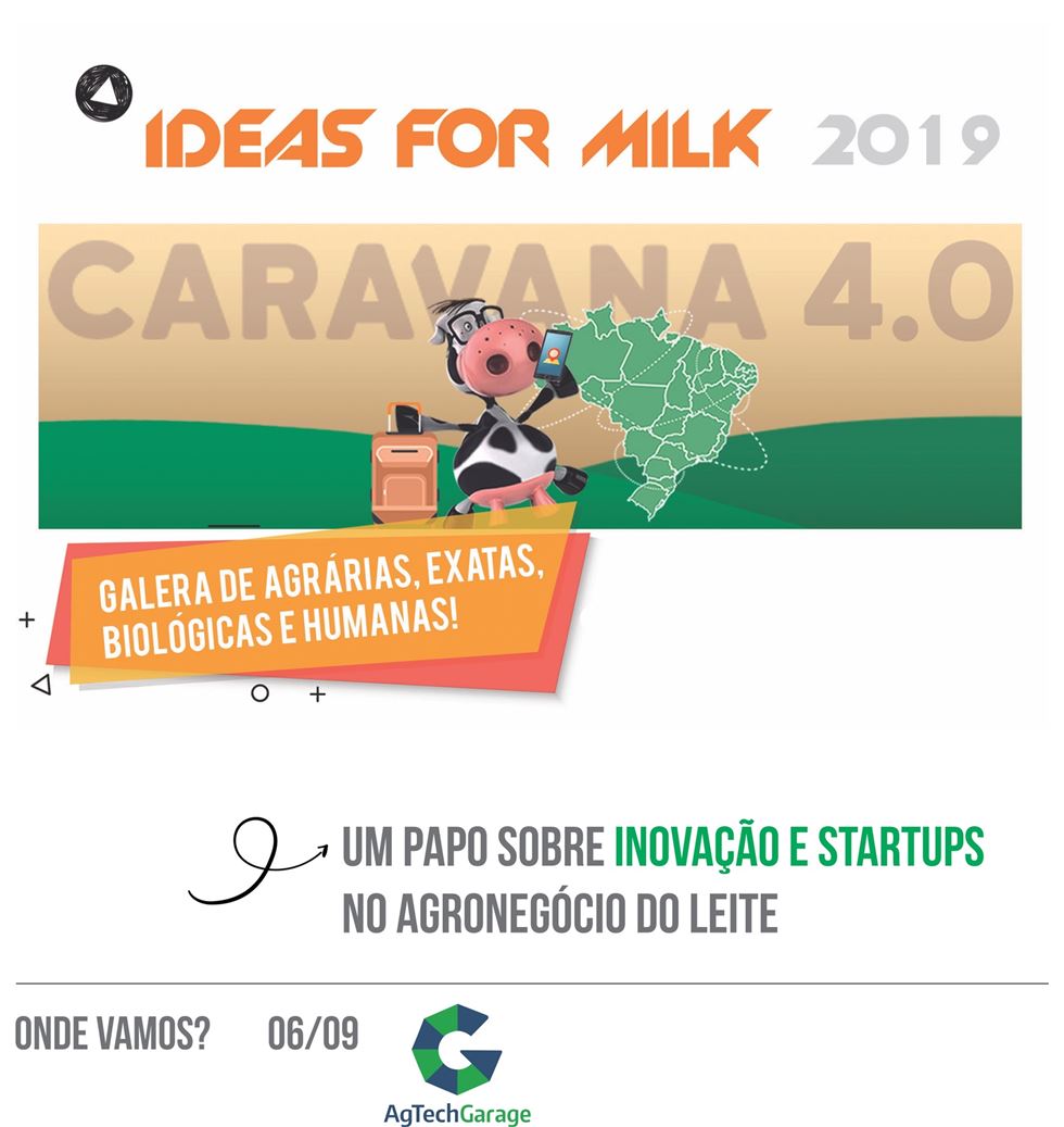 Ideas for Milk estará no AgTech Garage, em Piracicaba/SP, amanhã 06/09